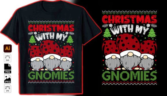 Christmas with My Gnomies Graphics & T-Shirt Designs