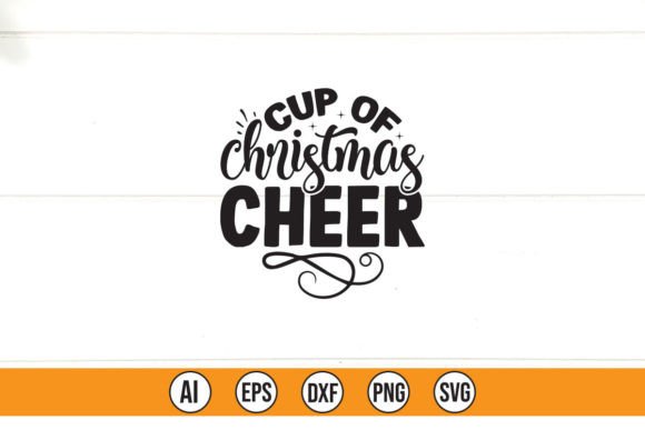 Cup of Christmas Cheer Graphics for T-Shirt Designs