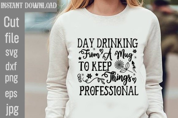 Day Drinking Mug Graphics for T-Shirt Designs