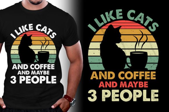 I Like Cats and Coffee Graphics for T-Shirt Designs