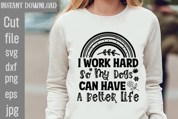 I Work Hard: Graphics for T-Shirt Designs
