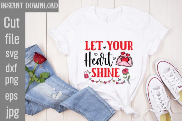 Let Your Heart Shine SVG: Graphics for T-Shirt Designs